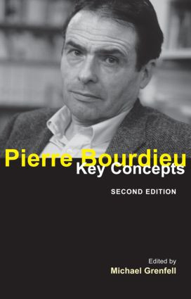 Pierre Bourdieu (Key Concepts) by Michael Grenfell, 9781844655304