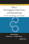 Police Investigative Interviews and Interpreting (Context, Challenges, and Strategies) by Sedat Mulayim, Miranda Lai, Caroline Norma, 9780367870126