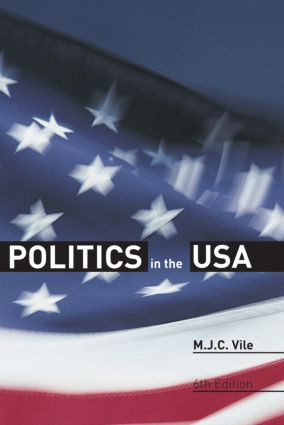 Politics in the USA by M.J.C. Vile, 9780415414180