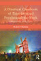 A Practical Casebook of Time-Limited Psychoanalytic Work (A Modern Kleinian approach) by Robert Waska, 9780415817462