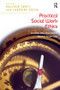 Practical Social Work Ethics (Complex Dilemmas Within Applied Social Care) by Lorraine Green, Malcolm Carey, 9781409438250