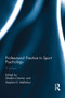 Professional Practice in Sport Psychology (A review) by Sheldon Hanton, Stephen Mellalieu, 9780415858328