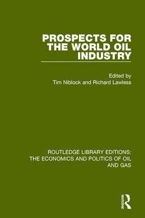 Prospects for the World Oil Industry by Tim Niblock, Richard Lawless, 9781138648036