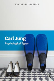 Psychological Types by Carl Jung, 9781138687424