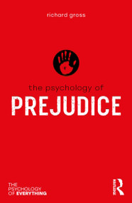 The Psychology of Prejudice by Richard Gross, 9780367534639