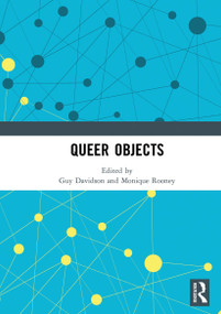 Queer Objects by Guy Davidson, Monique Rooney, 9780367729448