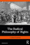 The Radical Philosophy of Rights by Costas Douzinas, 9781138025103