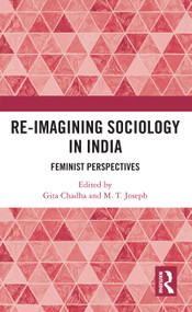 Re-Imagining Sociology in India (Feminist Perspectives) by Gita Chadha, M.T. Joseph, 9780367734497