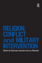 Religion, Conflict and Military Intervention by Rosemary Durward, Lee Marsden, 9780367740139