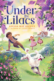 Under the Lilacs - 9781665926256 by Louisa May Alcott, 9781665926256