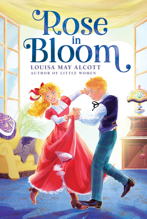 Rose in Bloom - 9781665926287 by Louisa May Alcott, 9781665926287