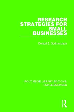 Research Strategies for Small Businesses by Don E. Gudmundson, 9781138685413