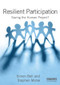 Resilient Participation (Saving the Human Project?) by Simon Bell, Stephen Morse, 9781849712552