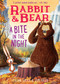 Rabbit & Bear: A Bite in the Night (Illustrated Reading Book for Ages 6-8) - 9781667203850 by Julian Gough, Jim Field, 9781667203850