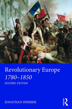 Revolutionary Europe 1780-1850 by Jonathan Sperber, 9781138643482