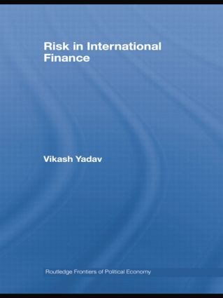 Risk in International Finance by Vikash Yadav, 9781138805255