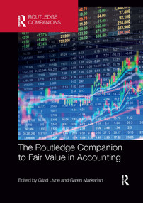 The Routledge Companion to Fair Value in Accounting by Gilad Livne, Garen Markarian, 9780367656133