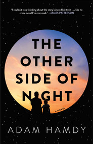 The Other Side of Night (A Novel) - 9781982196196 by Adam Hamdy, 9781982196196