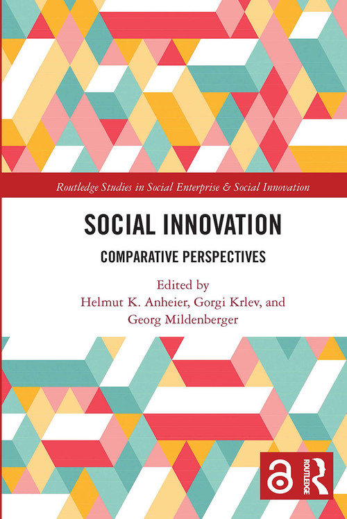 Social Innovation (Comparative Perspectives) by Helmut Anheier, Gorgi Krlev, Georg Mildenberger, 9780367732899