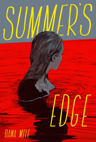 Summer's Edge - 9781534493124 by Dana Mele, 9781534493124