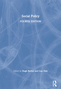 Social Policy by Hugh Bochel, Guy Daly, 9780367200084