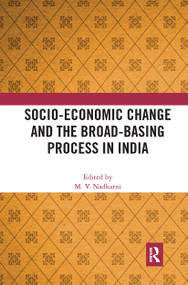 Socio-Economic Change and the Broad-Basing Process in India by M. V. Nadkarni, 9780367727604