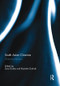 South Asian Cinemas (Widening the Lens) by Sara Dickey, Rajinder Dudrah, 9781138818262