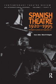 Spanish Theatre 1920-1995 (Strategies in Protest and Imagination (2)) by Maria Delgado, 9789057021152