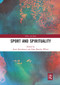 Sport and Spirituality by R. Scott Kretchmar, John B. White, 9780367731168