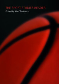 The Sport Studies Reader by Alan Tomlinson, 9780419260301