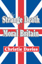 The Strange Death of Moral Britain by Christie Davies, 9781412806220