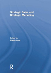 Strategic Sales and Strategic Marketing by Nikala Lane, 9781138879362