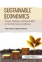Sustainable Economics (Context, Challenges and Opportunities for the 21st-Century Practitioner) by Keith Skene, Alan Murray, 9781783531516