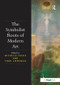 The Symbolist Roots of Modern Art by Michelle Facos, Thor J. Mednick, 9781138307452