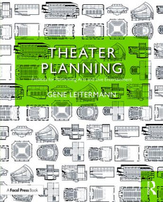 Theater Planning (Facilities for Performing Arts and Live Entertainment) by Gene Leitermann, 9781138888982