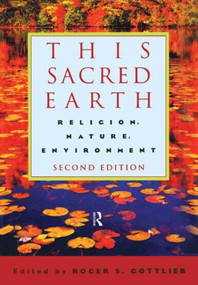 This Sacred Earth (Religion, Nature, Environment) - 9780415943604 by Roger S. Gottlieb, 9780415943604