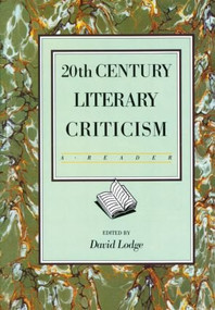 Twentieth Century Literary Criticism (A Reader) by David Lodge, 9780582484221