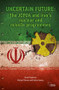 Uncertain Future (The JCPOA and Iran's Nuclear and Missile Programmes) by Mark Fitzpatrick, 9780367197056