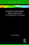 Widow Inheritance and Contested Citizenship in Kenya by Awino Okech, 9780367077679