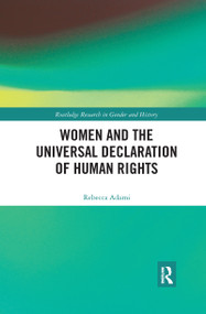 Women and the Universal Declaration of Human Rights by Rebecca Adami, 9780367622787