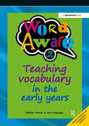 Word Aware 2 (Teaching Vocabulary in the Early Years) by Stephen Parsons, Anna Branagan, 9781909301672