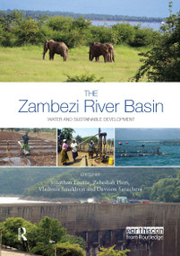 The Zambezi River Basin (Water and sustainable development) - 9780367736040 by Jonathan Lautze, Zebediah Phiri, Vladimir Smakhtin, Davison Saruchera, 9780367736040