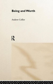 Being and Worth by Andrew Collier, 9780415207355