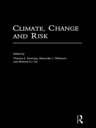 Climate, Change and Risk - 9780415170314 by Thomas Downing, A. Olsthoorn, R.S.J. Tol, 9780415170314