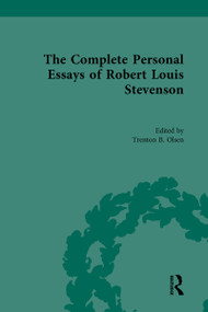 The Complete Personal Essays of Robert Louis Stevenson by Trenton B. Olsen, 9780367180485