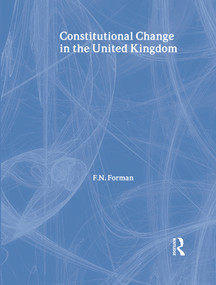 Constitutional Change in the UK by Nigel Forman, 9780415230353