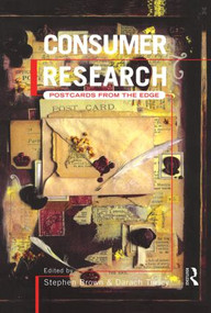 Consumer Research (Postcards From the Edge) by Stephen Brown, Darach Turley, 9780415156844