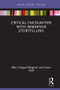 Critical Encounters with Immersive Storytelling by Alke Gröppel-Wegener, Jenny Kidd, 9780367151621