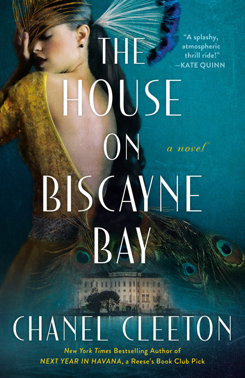 The House on Biscayne Bay by Chanel Cleeton, 9780593440513