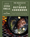The MeatEater Outdoor Cookbook (Wild Game Recipes for the Grill, Smoker, Campstove, and Campfire) by Steven Rinella, Krista Ruane, 9780593449035